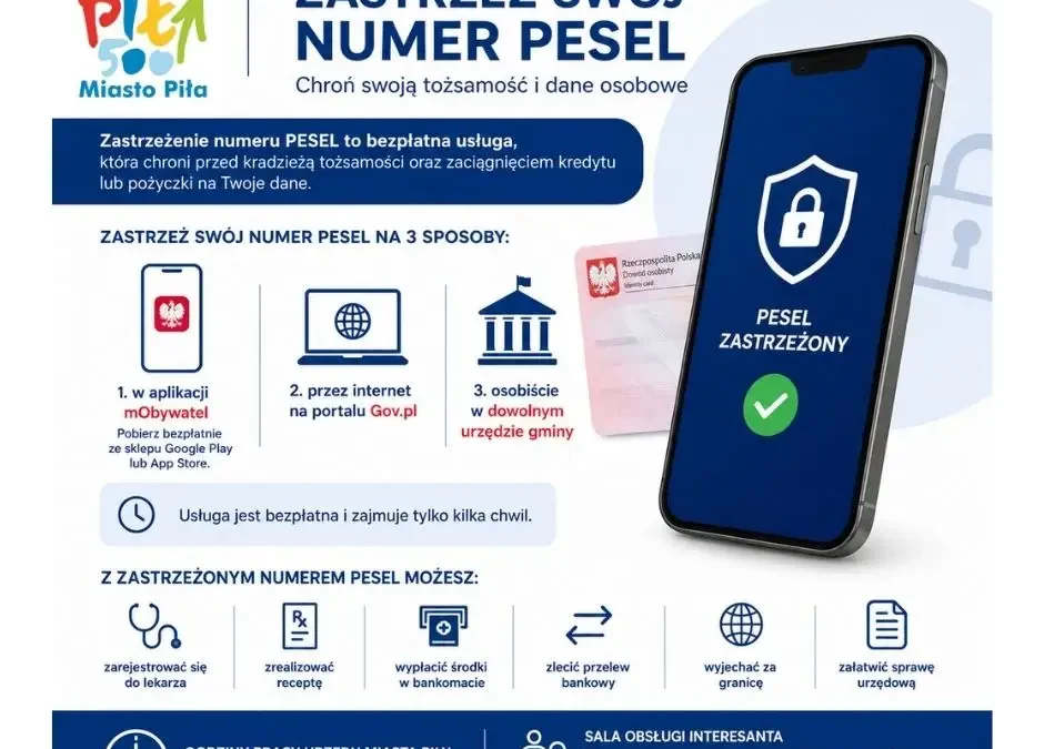 Zastrzeganie numeru PESEL w Pile: usługa działa bez utrudnień, można też załatwić online