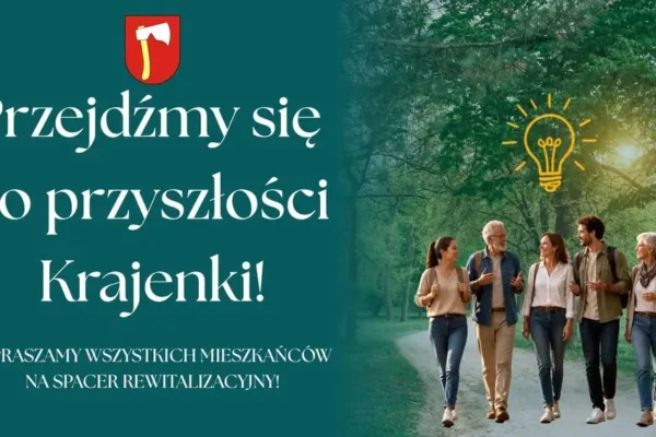 Spacer Rewitalizacyjny w Krajence – mieszkańcy zdecydują o przyszłości gminy
