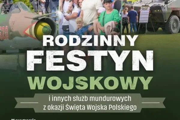 Rodzinny Festyn Wojskowy w Pile – atrakcje na Święto Wojska Polskiego