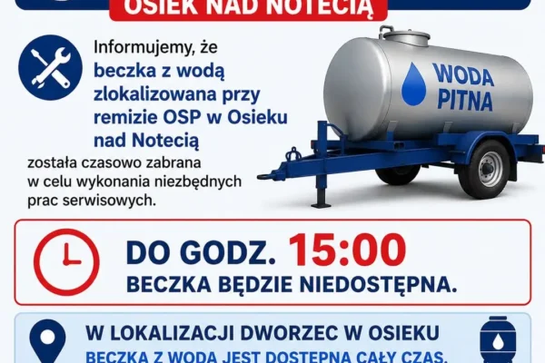 Czasowa przerwa w dostępie do beczki z wodą w Osieku nad Notecią
