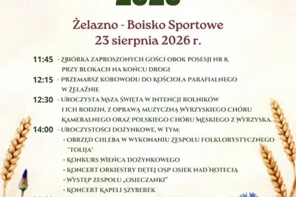 Gminne Dożynki 2026 w Żelaźnie: święto plonów już w niedzielę