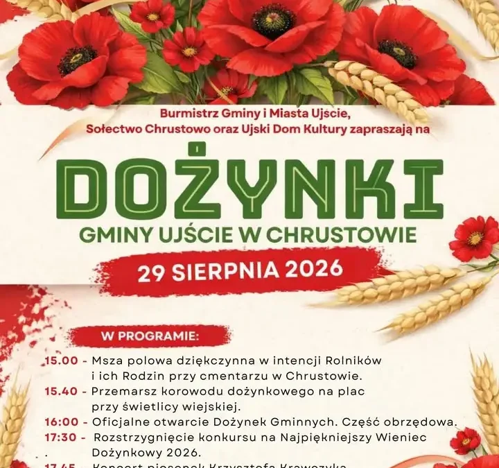 Dożynki Gminy Ujście w Chrustowie już jutro! Sprawdź program