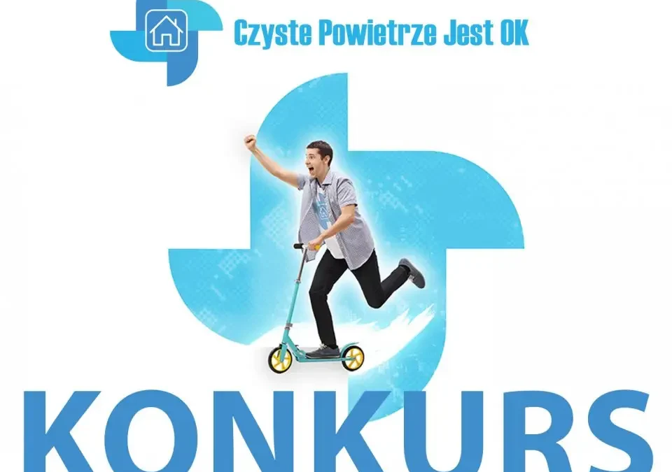 Konkurs Czyste Powietrze: wygraj elektryczną hulajnogę, dzieląc się swoją historią