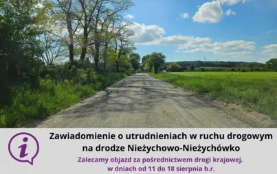 Utrudnienia na drodze Nieżychowo-Nieżychówko – objazd drogą krajową