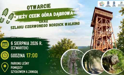 Otwarcie wieży widokowej i nowego szlaku Nordic Walking w Górze Dąbrowa już 6 sierpnia