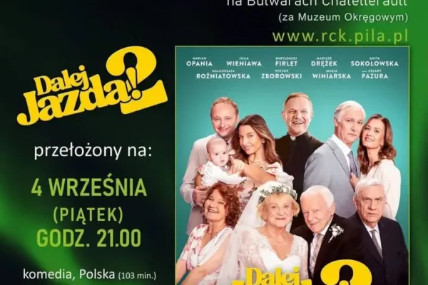 Kino plenerowe w Pile: „Dalej jazda 2” na zakończenie wakacyjnych seansów