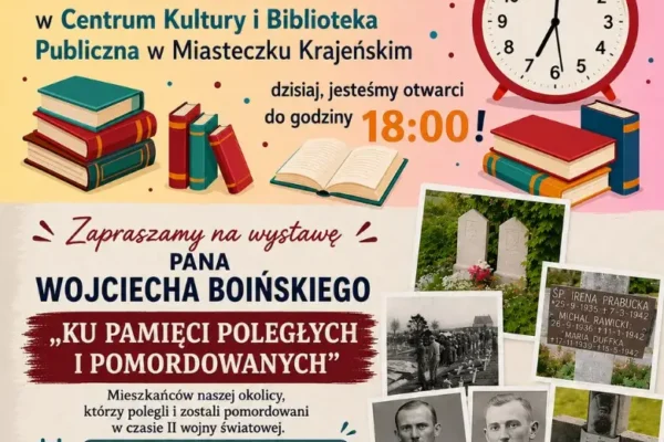 Wystawa pamięci w Miasteczku Krajeńskim – otwarcie do 18:00