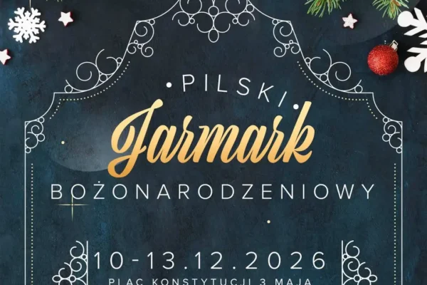 Pilski Jarmark Bożonarodzeniowy 2026 – zgłoszenia wystawców trwają