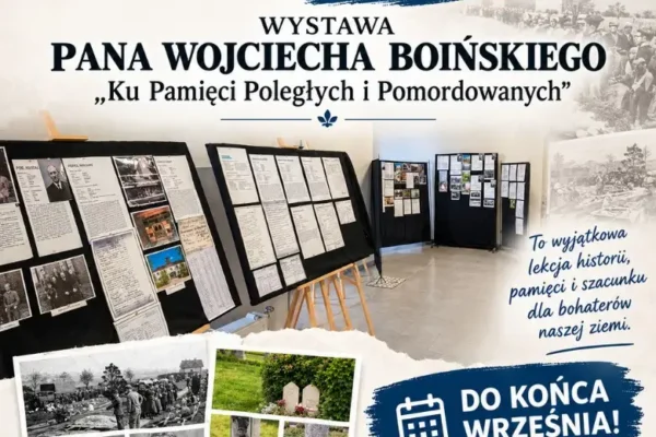 Wystawa „Ku Pamięci Poległych i Pomordowanych” w Miasteczku Krajeńskim czeka na odwiedzających