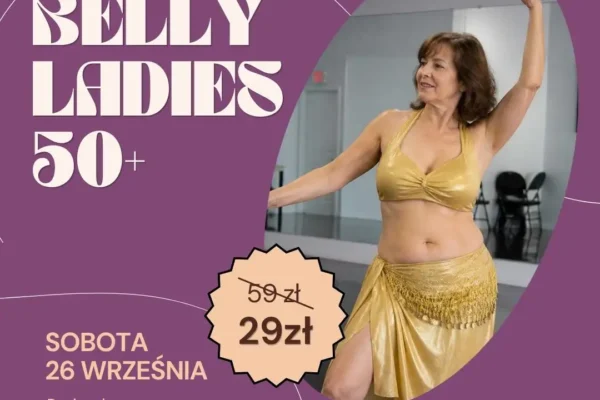 BELLY LADIES 50+ – warsztaty tańca brzucha od zera w Bydgoszczy