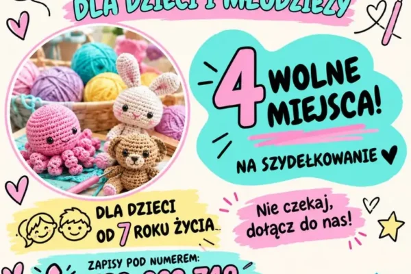 Warsztaty szydełkowania dla dzieci – zostały 4 wolne miejsca