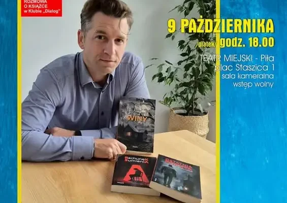 Jarosław Lemański i kryminały o Pile – spotkanie autorskie w Klubie „Dialog”