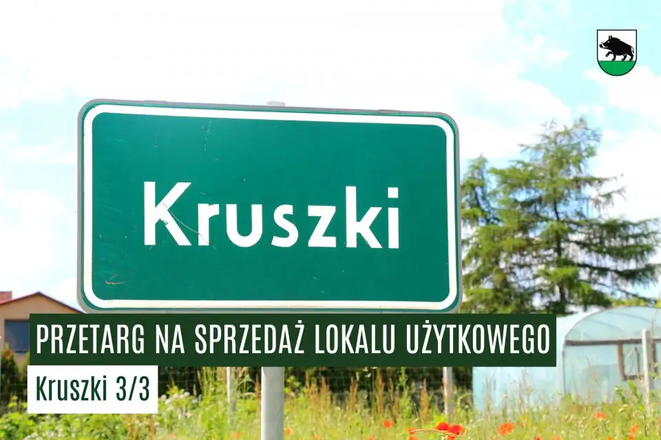 Trzeci przetarg na lokal użytkowy w Kruszkach – ogłosił burmistrz Łobżenicy
