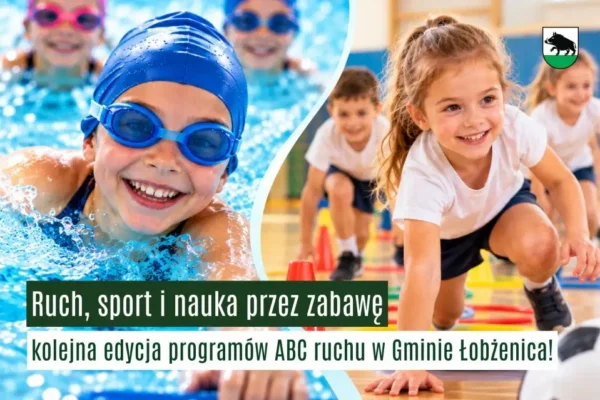 Gmina Łobżenica stawia na sport: 105 dzieci w programach ABC ruchu