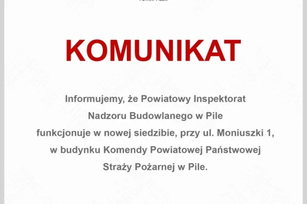 Nowa siedziba Powiatowego Inspektoratu Nadzoru Budowlanego w Pile