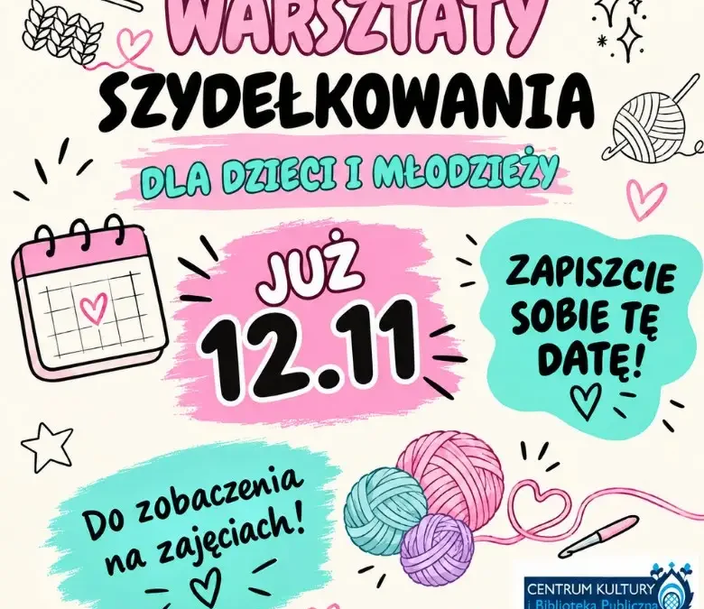 Warsztaty szydełkowania dla dzieci i młodzieży – 12 listopada