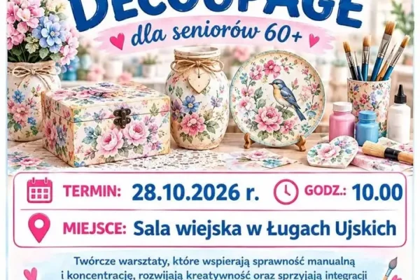 Twórcze warsztaty dla seniorów 60+ w Ługach Ujskich