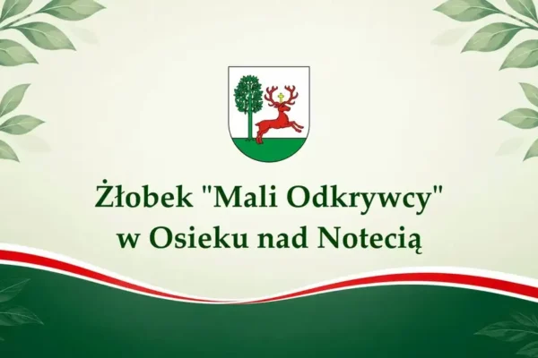Gminny Żłobek „Mali Odkrywcy” w Osieku nad Notecią tuż przed otwarciem