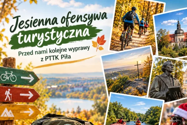 PTTK Piła zaprasza na jesienne wyprawy. Rowerem, pieszo i kajakiem