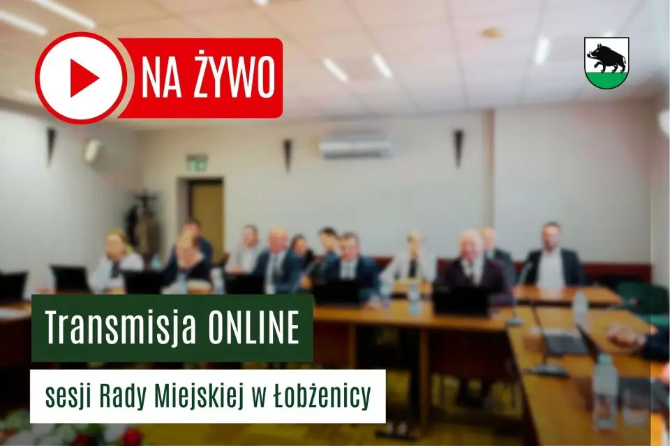 XLI sesja Rady Miejskiej w Łobżenicy – transmisja online